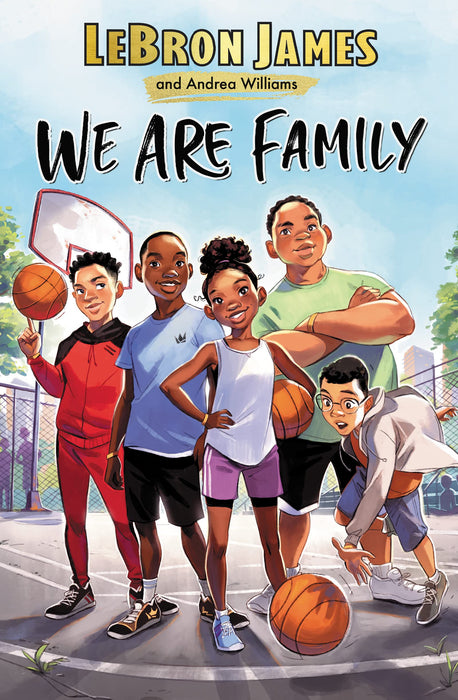 We Are Family by Lebron James (Hardcover)