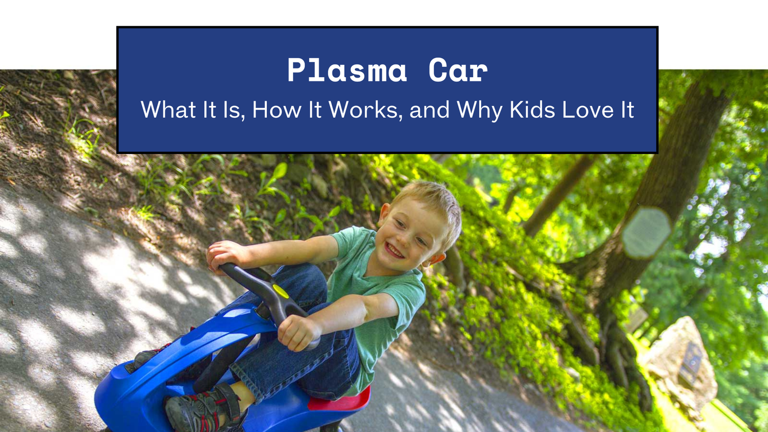 Plasma Car: What It Is, How It Works, and Why Kids Love It