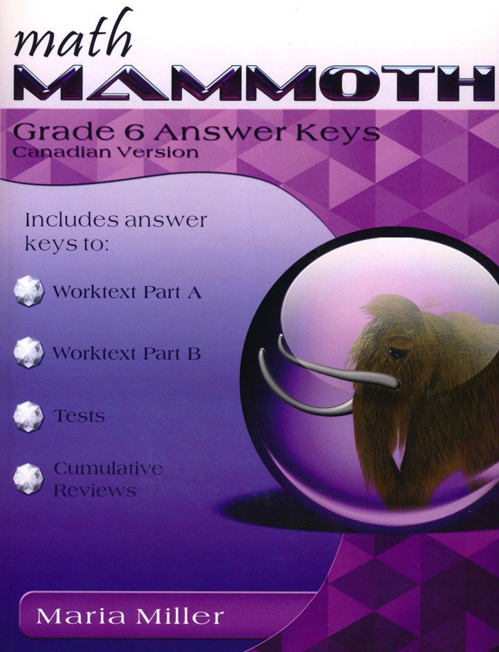 Math Mammoth Grade 6 Answer Keys – Canadian Version