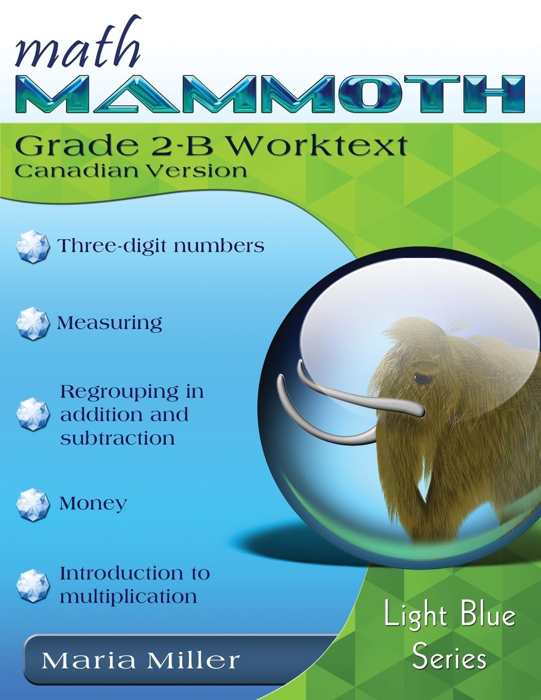 Math Mammoth Grade 2-B Worktext – Canadian Version