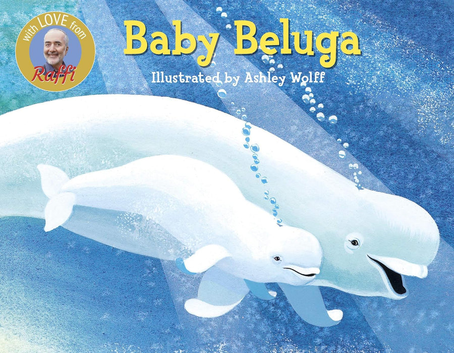 Baby Beluga by Raffi Raffi