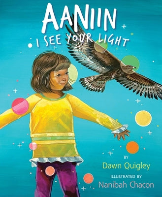 Aaniin: I See Your Light