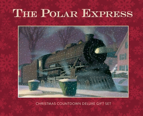 The Polar Express: Christmas Countdown Deluxe Gift Set [With Decorative Press-Out Ornaments and Christmas Countdown Calendar]