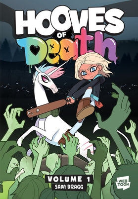 Hooves of Death: Volume 1: A Graphic Novel