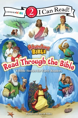Adventure Bible Read Through the Bible: 8 Bible Stories for EarlyReaders (Level 2 I Can Read)
