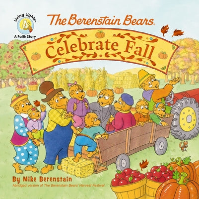 The Berenstain Bears Celebrate Fall