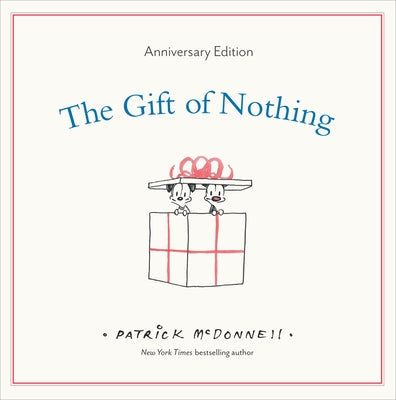The Gift of Nothing Anniversary Edition