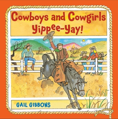 Cowboys and Cowgirls: Yippee-Yay!