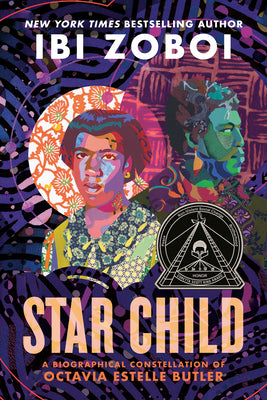 Star Child: ABiographical Constellation of Octavia Estelle Butler