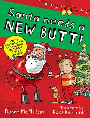 Santa Needs a New Butt!