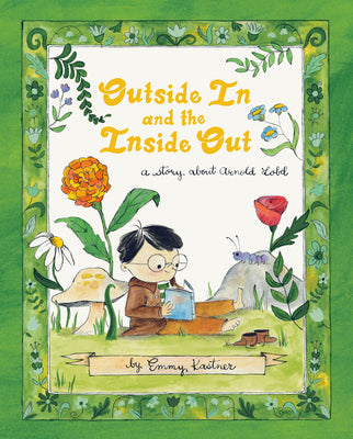 Outside in and the Inside Out: A Story about Arnold Lobel