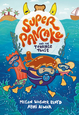 Super Pancake and the Terrible Toast: (A Graphic Novel)