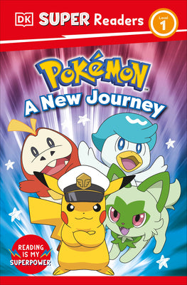 DK SuperReaders Level 1 Pokémon a New Journey