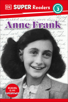 DK SuperReaders Level 3 Anne Frank