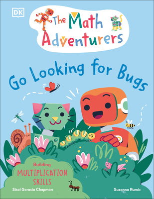 The Math Adventurers: Go Looking for Bugs: Building Multiplication Skills
