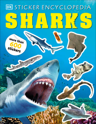 Sticker Encyclopedia Sharks: More Than 600 Stickers