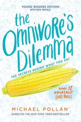 The Omnivore's Dilemma: YoungReaders Edition