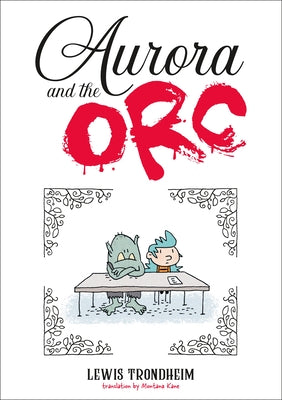 Aurora and the Orc: A Graphic Novel