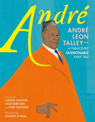 André André Leon Talley--A Fabulously Fashionable Fairy Tale