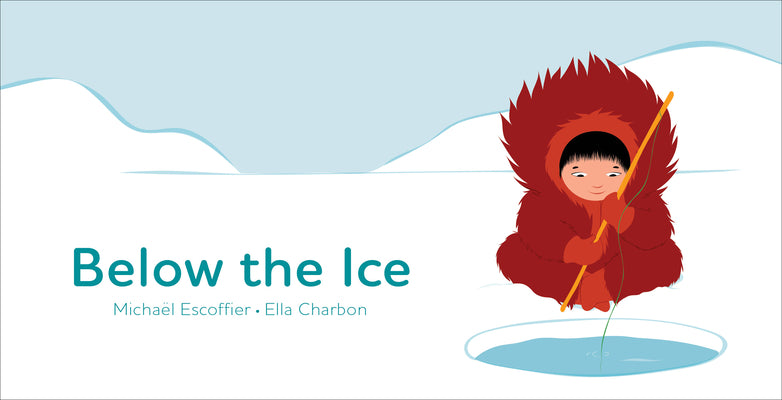 Below the Ice (Board Book)