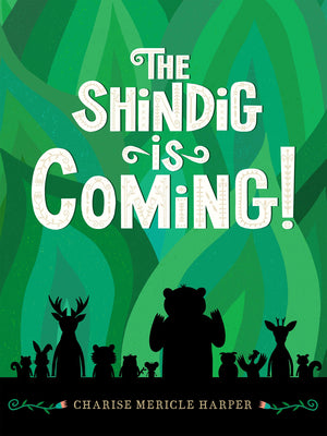 The Shindig Is Coming!