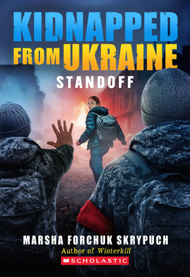 Standoff (Kidnapped from Ukraine #2)