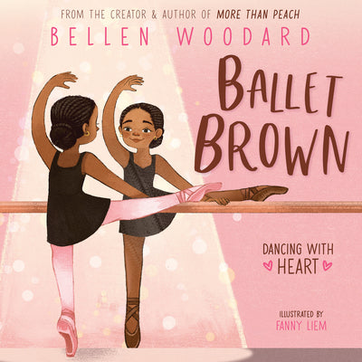 Ballet Brown (an Original Picture Book)