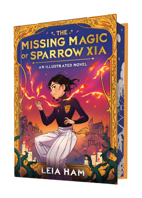 The Missing Magic of Sparrow Xia (an Illustrated Novel)