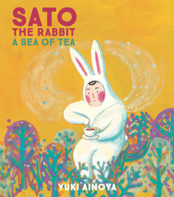 Sato the Rabbit, a Sea of Tea: A Sea of Tea
