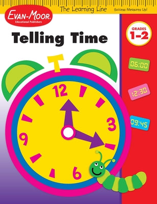 Learning Line: Telling Time, Grade 1 - 2 Workbook