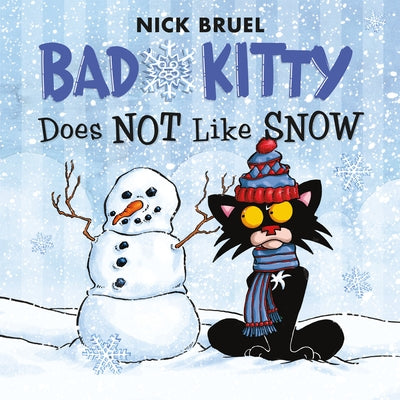 Bad Kitty Does Not Like Snow: Includes Stickers