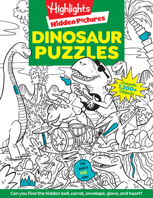 Dinosaur Puzzles: Roaring Fun Hidden Pictures Puzzles with T-Rex, Fossils and More for Kids Ages 6-12, Over 1,900 Hidden Objects for the Ultimate Dino