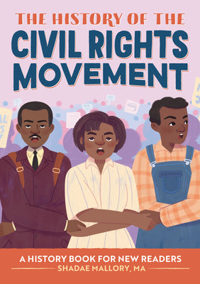 The History of the Civil Rights Movement: Notable Events for YoungReaders