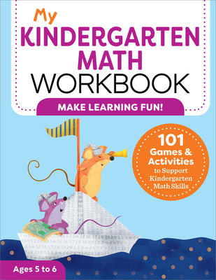 Kin Grade Math Homework My Kindergarten Math Workbook: 101 Games and Activities to Support Kin ...
