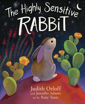 The Highly Sensitive Rabbit