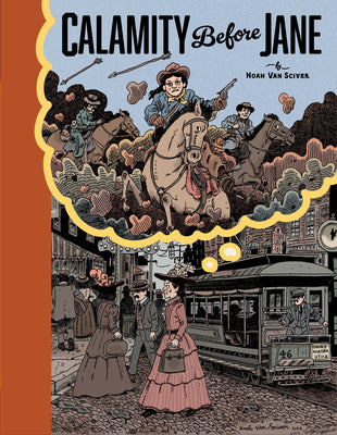 Calamity Before Jane: A Toon Graphic
