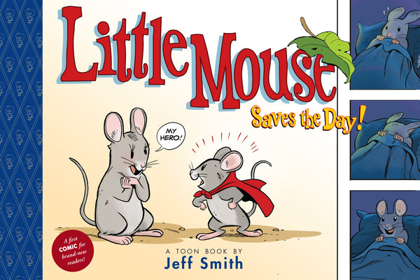 Little Mouse Saves the Day (a First Comic for Brand-NewReaders): Toon Level 1