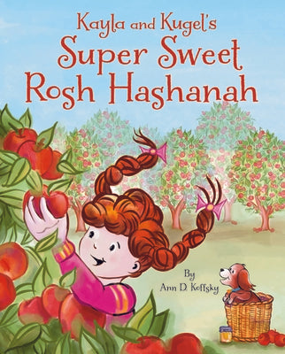 Kayla and Kugel's Super Sweet Rosh Hashanah