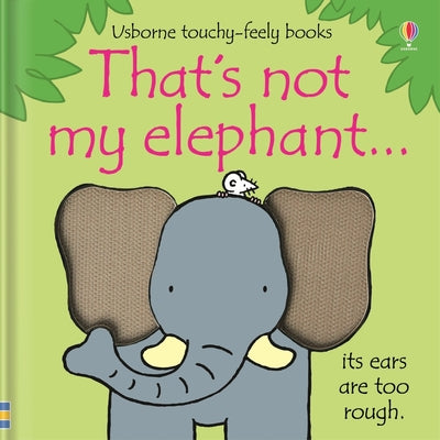 That's Not My Elephant.