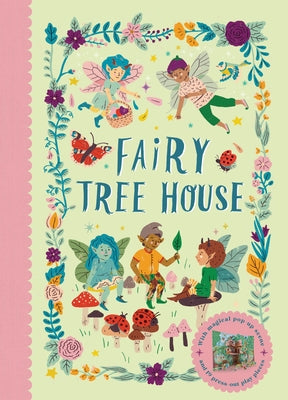 Fairy Tree House: With Magical Pop-Up Scene and 19 Press-Out Play Pieces