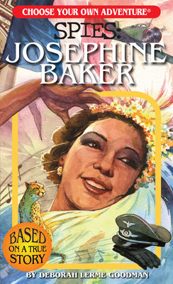 Choose Your Own Adventure Spies: Josephine Baker