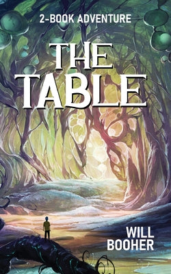 The Table: A Two-Book Adventure