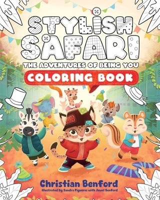 Stylish Safari Coloring Book: The Adventures of Being You