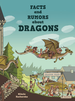 Facts and Rumors about Dragons