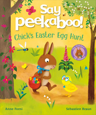 Say Peekaboo! Chick's Easter Egg Hunt