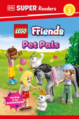 DK SuperReaders Level 2 Lego Friends: Pet Pals