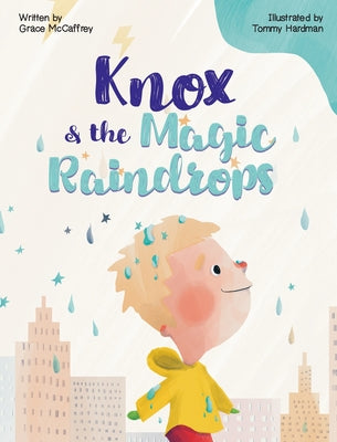 Knox & the Magic Raindrops