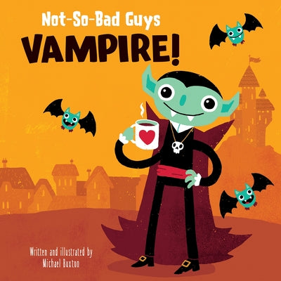 Not-So-Bad Guys Vampire!