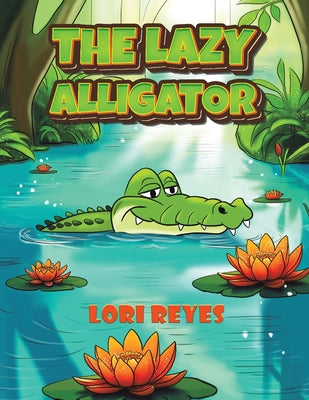 The Lazy Alligator