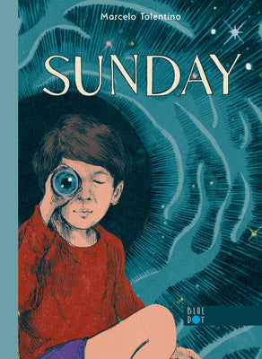 Sunday (a School Library Journal Best Book of 2024)